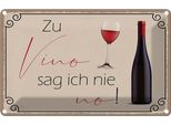 Vianmo Insegna Di Latta 12X18 Cm Wein Zu Vino Sag Ich Nie No