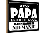 Vianmo Insegna In Legno 12X18 Cm Wenn Papa Es Nicht Kann