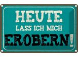 Vianmo Insegna Di Latta 20X30 Cm Heute Lass Ich Mich Erobern