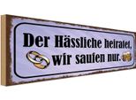 Vianmo Insegna In Legno 10X27 Cm HäSsliche Heiratet Wir Saufen