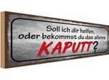 Vianmo Insegna In Legno 10X27 Cm Helfen Oder Das Alleine Kaputt