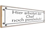 Vianmo Insegna In Legno 10X27 Cm Hier Arbeitet Chef PersöNlich