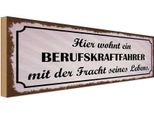 Vianmo Insegna In Legno 10X27 Cm Hier Wohnt Berufskraftfahrer