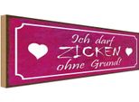 Vianmo Insegna In Legno 10X27 Cm Ich Darf Zicken Ohne Grund