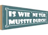 Vianmo Insegna In Legno 10X27 Cm Is Wie `Ne TüR Musste Durch