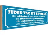 Vianmo Insegna In Legno 10X27 Cm Jeder Tag Ist Kostbar Freude