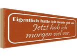 Vianmo Insegna In Legno 10X27 Cm Jetzt Hab Ich Morgen Viel Vor