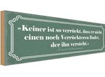 Vianmo Insegna In Legno 10X27 Cm Keiner Sit So VerrüCkt Dass Er