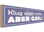 Vianmo Insegna In Legno 10X27 Cm Klug Wars Nicht Abedr Geil