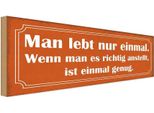 Vianmo Insegna In Legno 10X27 Cm Man Lebt Nur Einmal Ist Genug