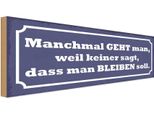 Vianmo Insegna In Legno 10X27 Cm Manchmal Geht Man Weil Keiner