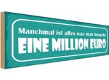 Vianmo Insegna In Legno 10X27 Cm Manchmal Alles Was Man Braucht