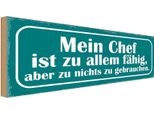 Vianmo Insegna In Legno 10X27 Cm Mein Chef Ist Zu Allem FäHig