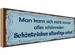 Vianmo Insegna In Legno 10X27 Cm Nicht SchöNreden SchöNtrinken