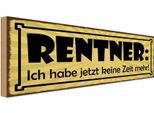 Vianmo Insegna In Legno 10X27 Cm Rentner Jetzt Habe Keine Zeit