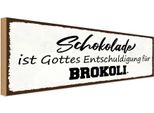 Vianmo Insegna In Legno 10X27 Cm Schokolade Ist Entschuldigung