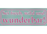 Vianmo Insegna In Legno 10X27 Cm Sei Frech Wild Und Wunderbar
