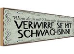 Vianmo Insegna In Legno 10X27 Cm Verwirre Sie Mit Schwachsinn