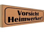 Vianmo Insegna In Legno 10X27 Cm Vorsicht Heimwerker