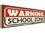 Vianmo Insegna In Legno 10X27 Cm Warning School Zone Schule