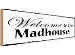Vianmo Insegna In Legno 10X27 Cm Welcome To The Madhouse
