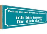 Vianmo Insegna In Legno 10X27 Cm Wenn Probleme Brauchst Bin Da