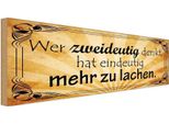 Vianmo Insegna In Legno 10X27 Cm Wer Zweideutig Denkt Hat