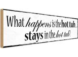 Vianmo Insegna In Legno 10X27 Cm What Happens Is The Hot Tub