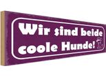 Vianmo Insegna In Legno 10X27 Cm Wie Sind Beide Coole Hunde