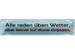 Vianmo Insegna Di Latta 10X46 Cm Alle Reden üBer`S Wetter Aber