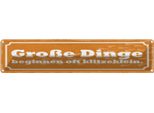 Vianmo Insegna Di Latta 10X46 Cm GroßE Dinge Beginnen Oft Klitzeklein