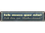 Vianmo Insegna Di Latta 10X46 Cm Muss Gar Nix Bin Im Ruhestand