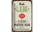 Vianmo Insegna Di Latta 30X20 Cm Heute Lebe Ich Morgen Putze Ich