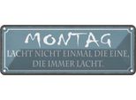 Vianmo Insegna Di Latta 10X27 Cm Montag Lacht Nicht Einmal Die