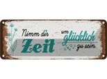 Vianmo Insegna Di Latta 10X27 Cm Nimm Dir Zeit Um GlüCklich GlüCk