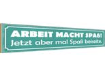 Vianmo Insegna In Legno 10X46 Cm Arbeit Macht Spaß Jetzt Aber