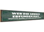 Vianmo Insegna In Legno 10X46 Cm Wer Die Arbeit Erfunden Hat Muss