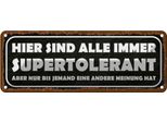Vianmo Insegna Di Latta 10X27 Cm Sind Alle Immer Supertolerant