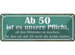 Vianmo Insegna Di Latta 10X27 Cm Ab 50 Pflicht BlöDsinn Machen