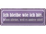 Vianmo Insegna Di Latta 10X27 Cm Ich Bleibe Wie Ich Bin Alleine