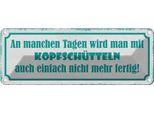 Vianmo Insegna Di Latta 10X27 Cm An Manchen Tagen Wird Man Mit