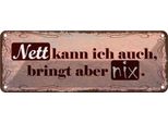 Vianmo Insegna Di Latta 10X27 Cm Nett Kann Ich Bringt Aber Nix