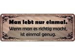 Vianmo Insegna Di Latta 10X27 Cm Man Lebt Nur Einmal Genug
