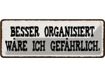 Vianmo Insegna Di Latta 10X27 Cm Besser Organisiert GefäHrlich