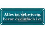 Vianmo Insegna Di Latta 10X27 Cm Alles Schwierig Bevor Einfach