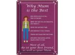 Vianmo Insegna Di Latta 40X30 Cm Why Mam Is The Best Mama Beste