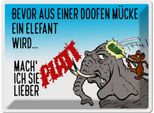 Vianmo Insegna Di Latta 30X40 Cm Bevor Aus MüCke Elefant Wird