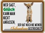 Vianmo Insegna Di Latta 30X40 Cm Wer Sagt GlüCk Chihuahua Hund