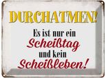 Vianmo Insegna Di Latta 30X40 Cm Nur ScheißTag Kein ScheißLeben