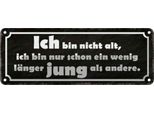 Vianmo Insegna Di Latta 10X27 Cm Bin Nicht Alt Bin LäNger Jung